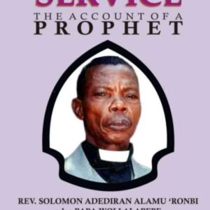 Service: The Account of a Prophet